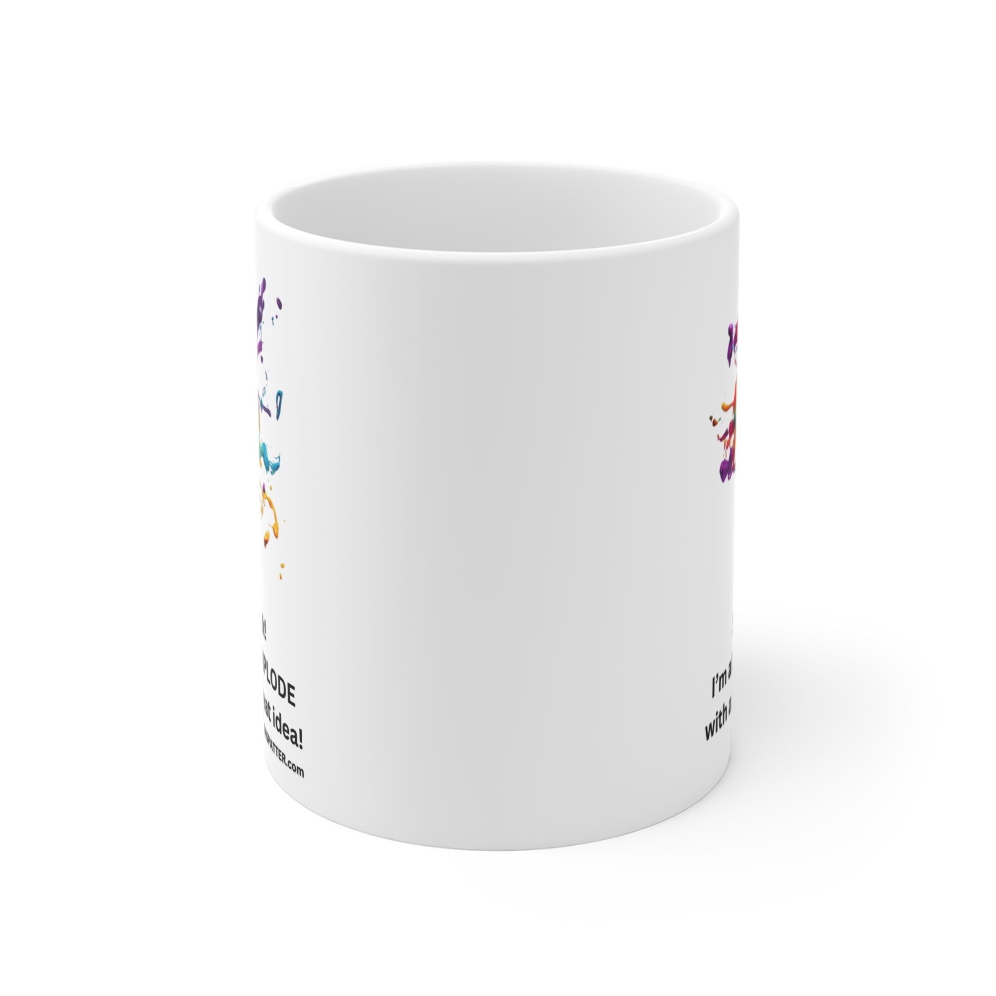 STAND BACK!  Idea Explosion  11oz. Mug