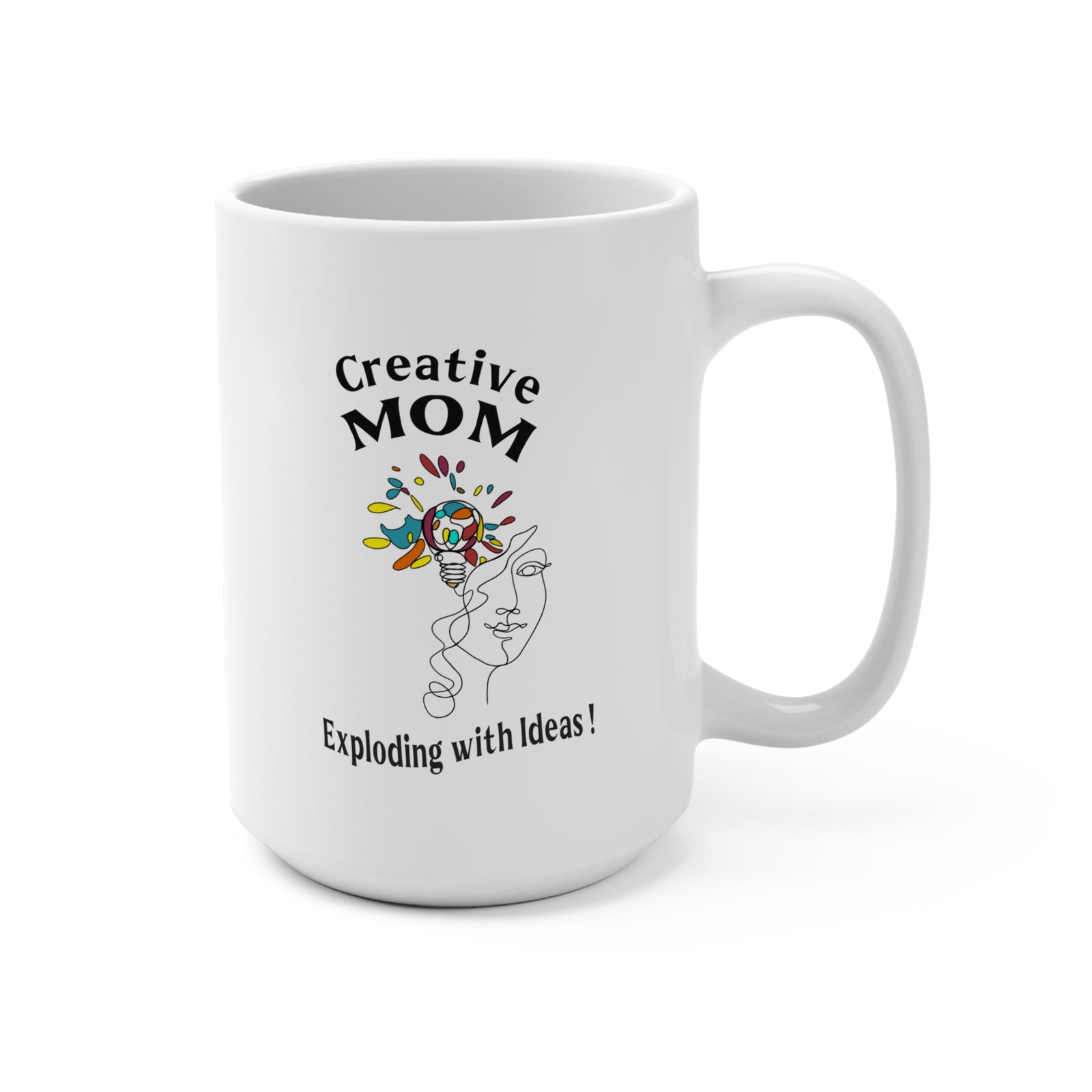 Creative Mom  15oz Mug - Perfect Gift for Mother's Day, Birthday