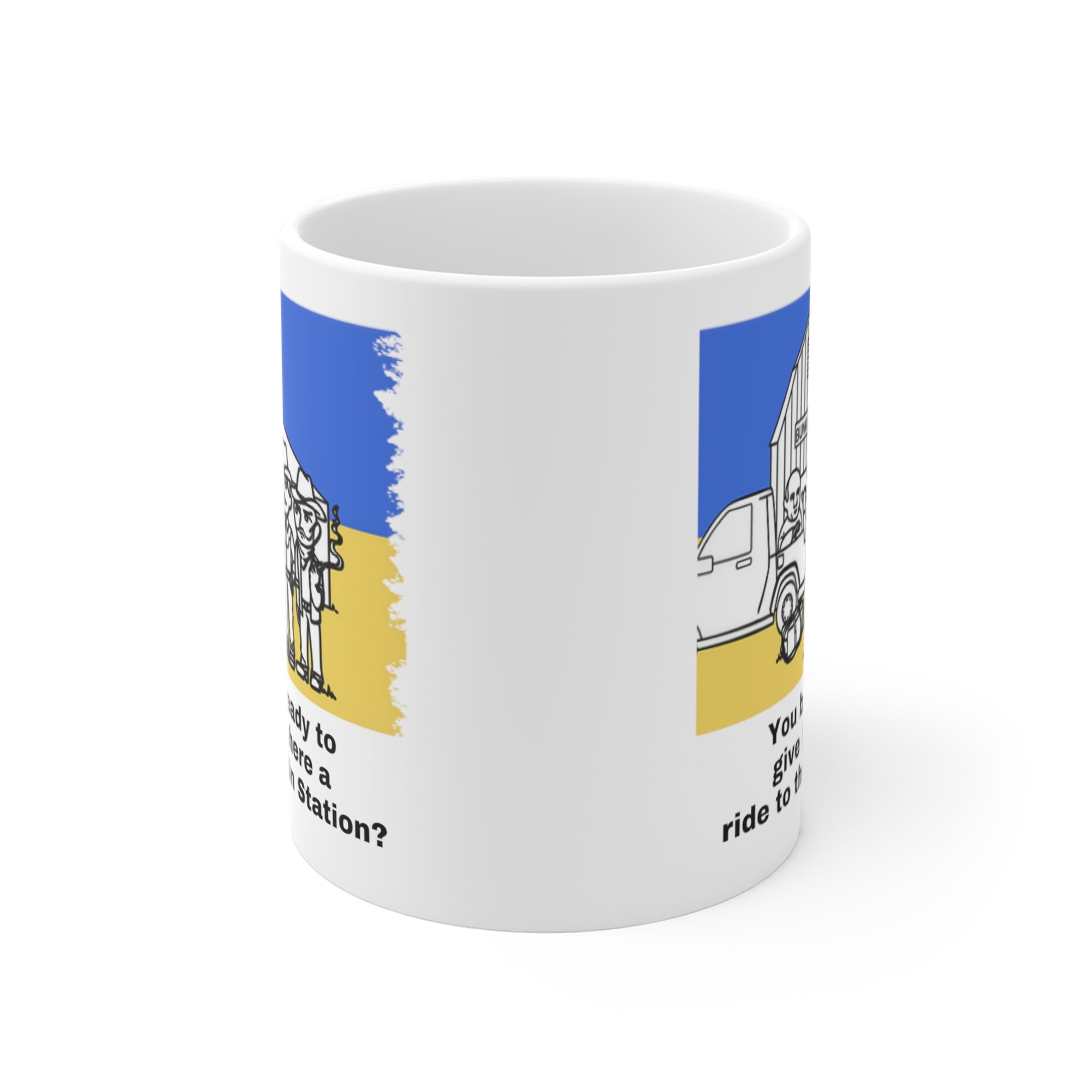 Give 'em a Ride to the Train Station 11oz. Mug