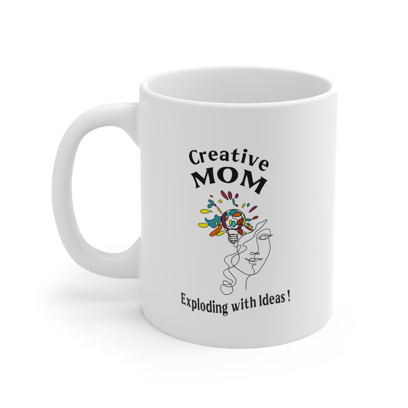 Creative Mom  11oz Mug | Perfect Gift for Mother's Day, Birthday