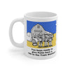 Give &#39;em a Ride to the Train Station 11oz. Mug